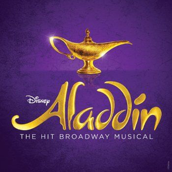 Disney Aladdin poster with a golden lamp on a purple background and the title “Aladdin: The Hit Broadway Musical”