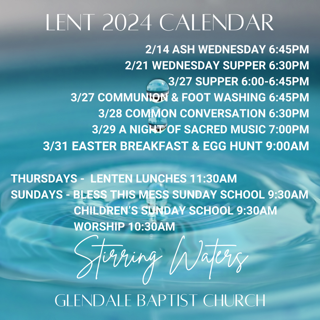 Blue Lent 2024 church calendar listing services, lunch, and events at Glen Dale Baptist Church with “Stirring Waters” theme