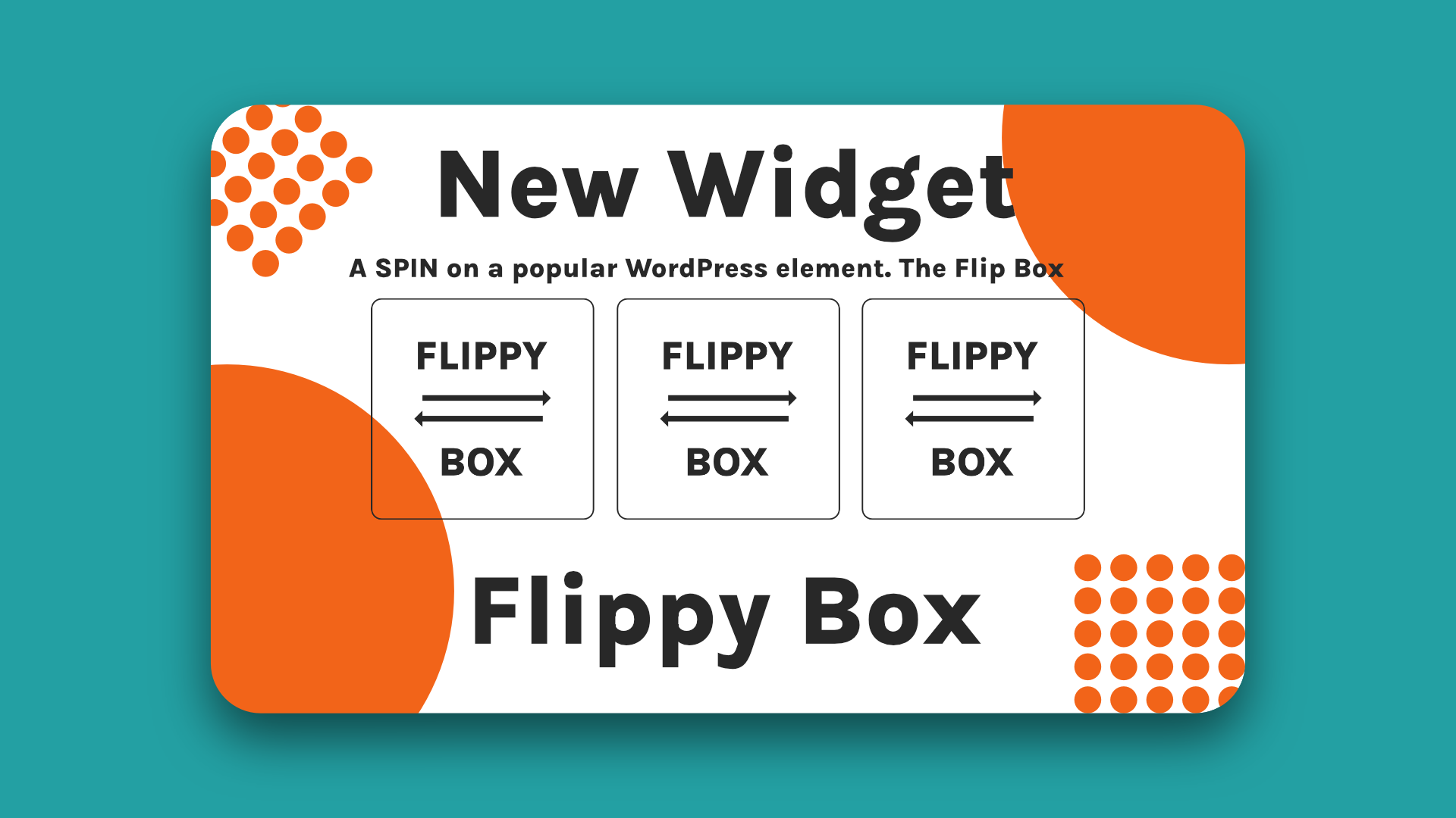 A card with the words `` new widget flippy box '' on it.