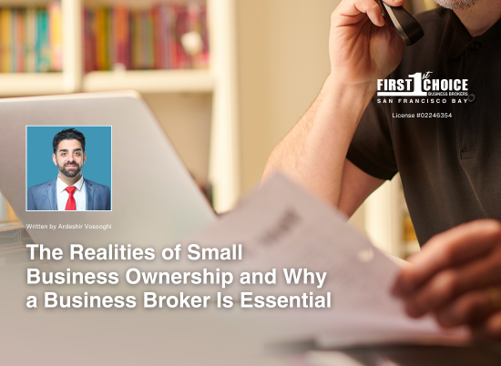 The reality of small business ownership and why a business broker is essential