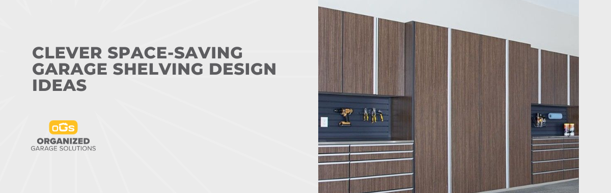 Clever Space-Saving Garage Shelving Design Ideas