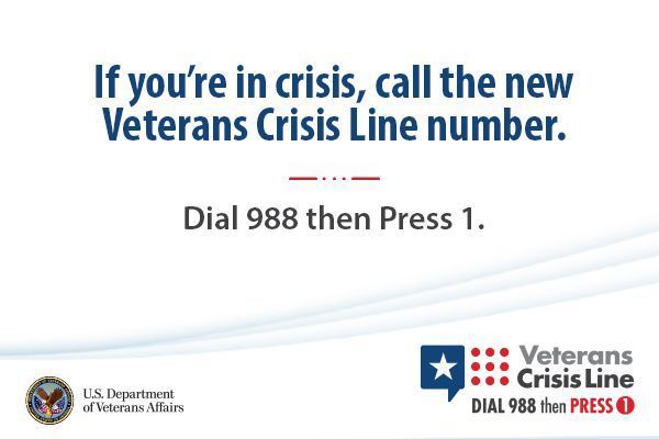 The Veterans Crisis Line, urging those in crisis to dial 988 then press 1, featuring the VA logo.