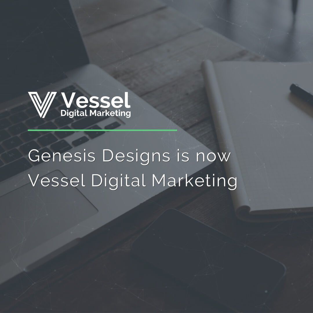 An ad for vessel digital marketing says genesis designs is now vessel digital marketing