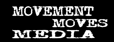 White text on a black background: "MOVEMENT MOVES MEDIA."