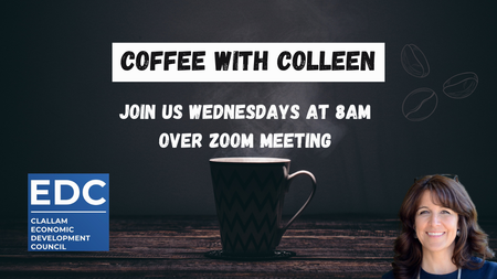 Clallam EDC - Coffee with Colleen video series Clallam EDC - Coffee with Colleen video series