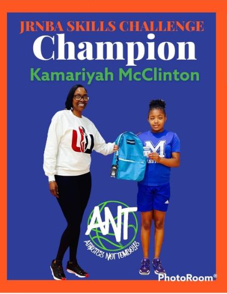 A poster that says jrnba skills challenge champion kamariyah mcclinton