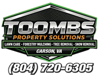 TOOMBS Property Solutions logo with lawn care, forestry mulching, tree removal, snow removal, Carson, VA, and phone number