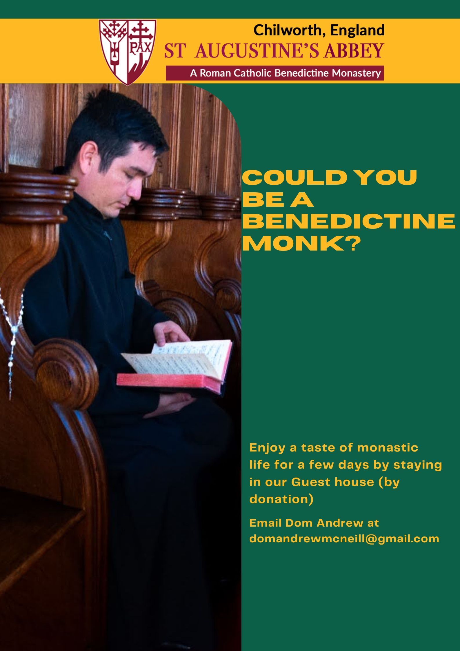Look within: become a Benedictine monk at St Augustine's Abbey, Chilworth?