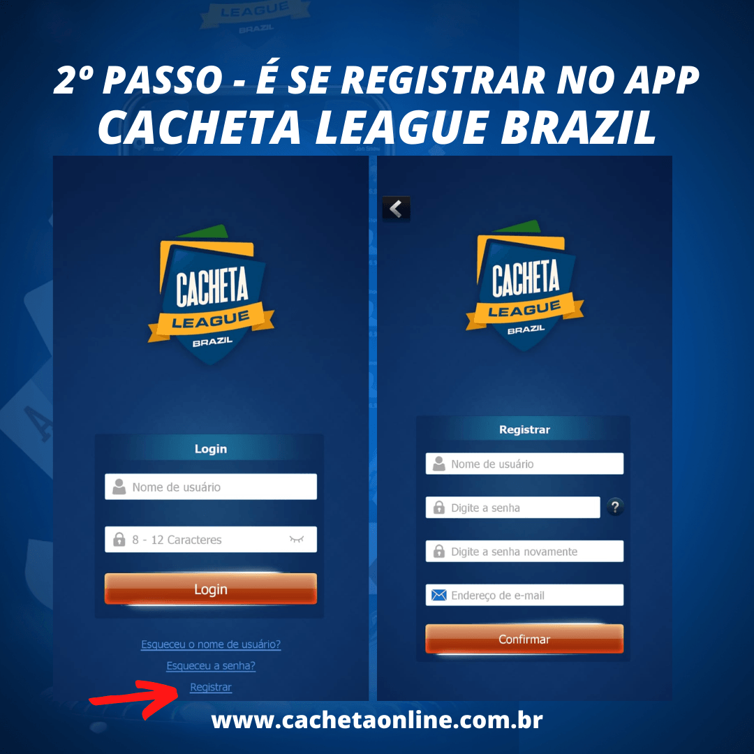 2º Passo - É se registrar no App Cacheta League Brazil