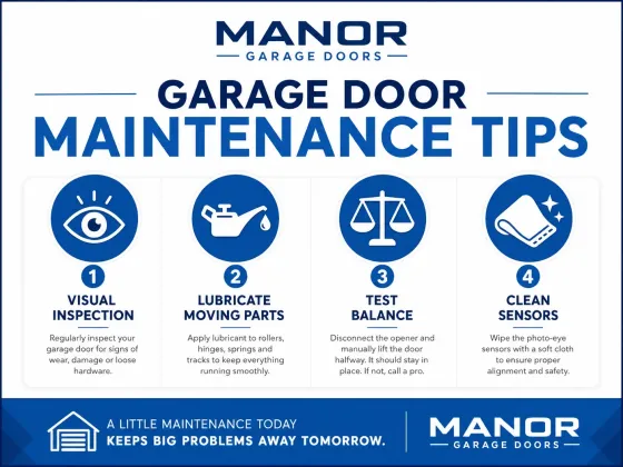 We service all makes of garage doors manor garage doors offers maintance Tips in an image format