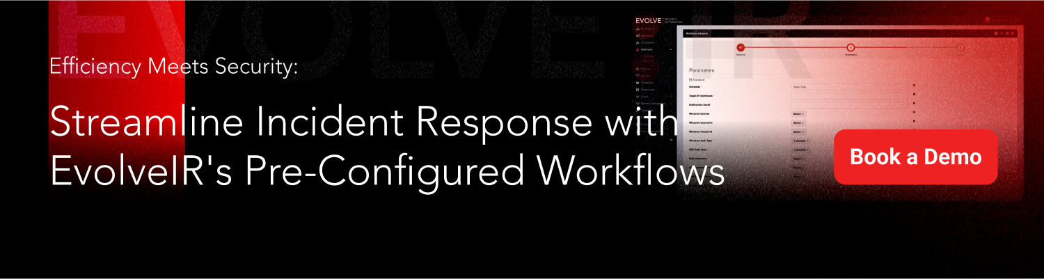 An advertisement for streamline incident response with evolvelr 's pre-configured workflows