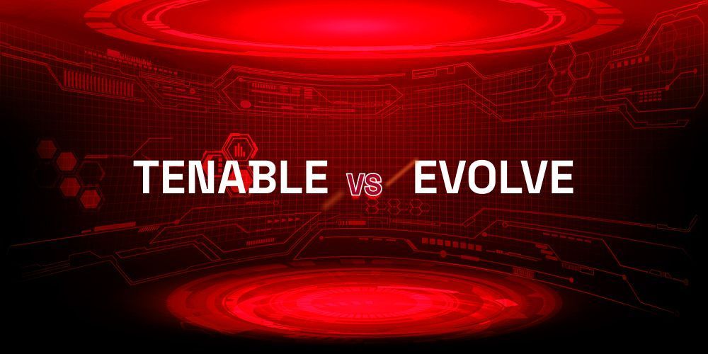 A red background with the words `` tenable vs evolve '' on it.