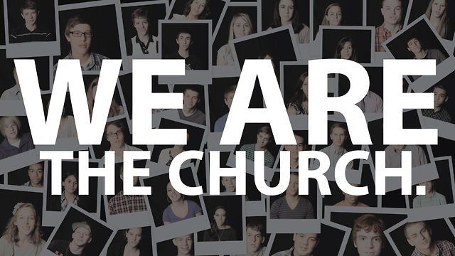 We Are The Church