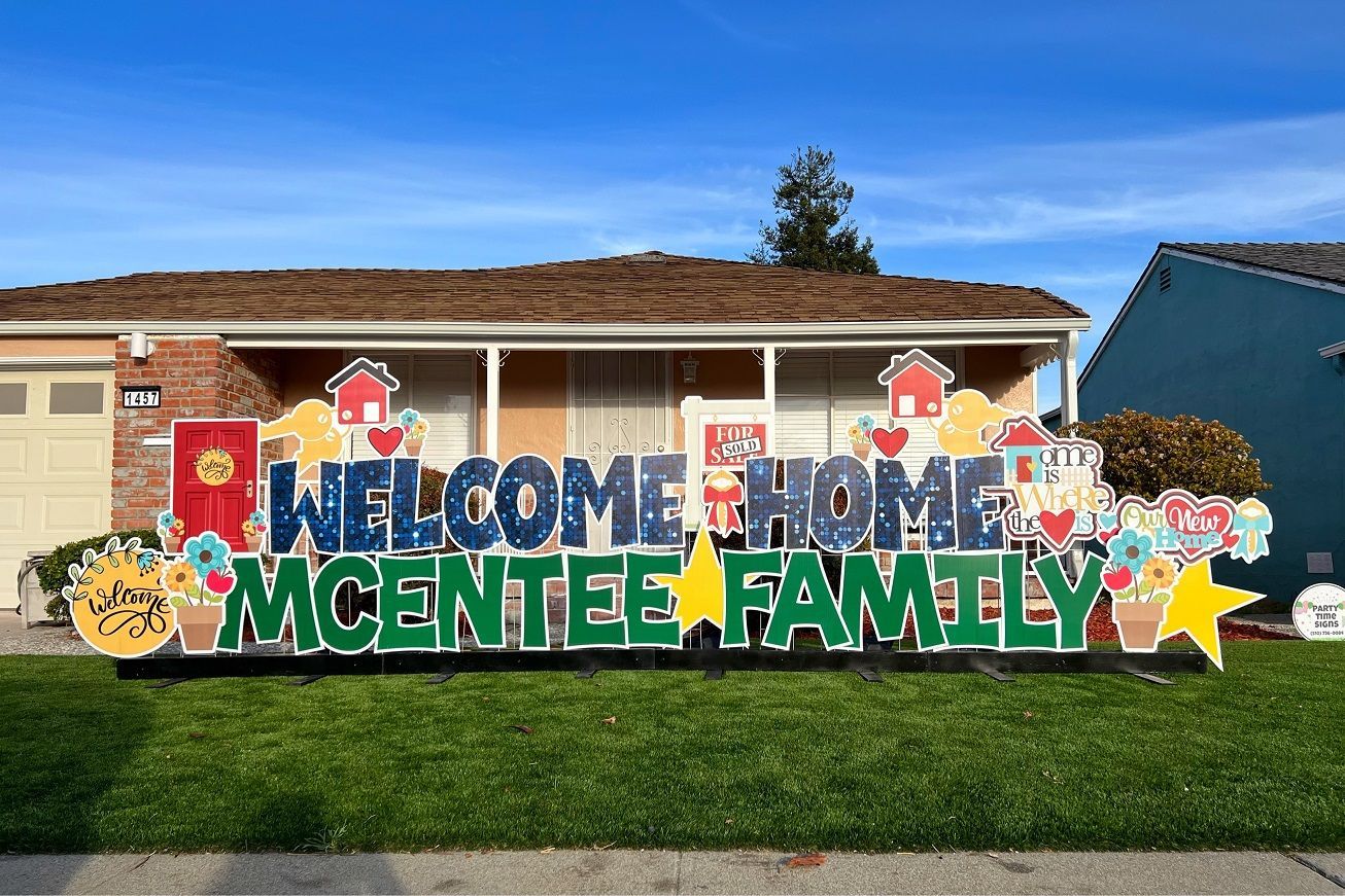 Welcome Home yard card. Welcome Home Mcentee Family.