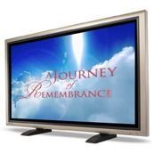 Flat-screen TV displaying “A Journey of Remembrance” on a blue sky background