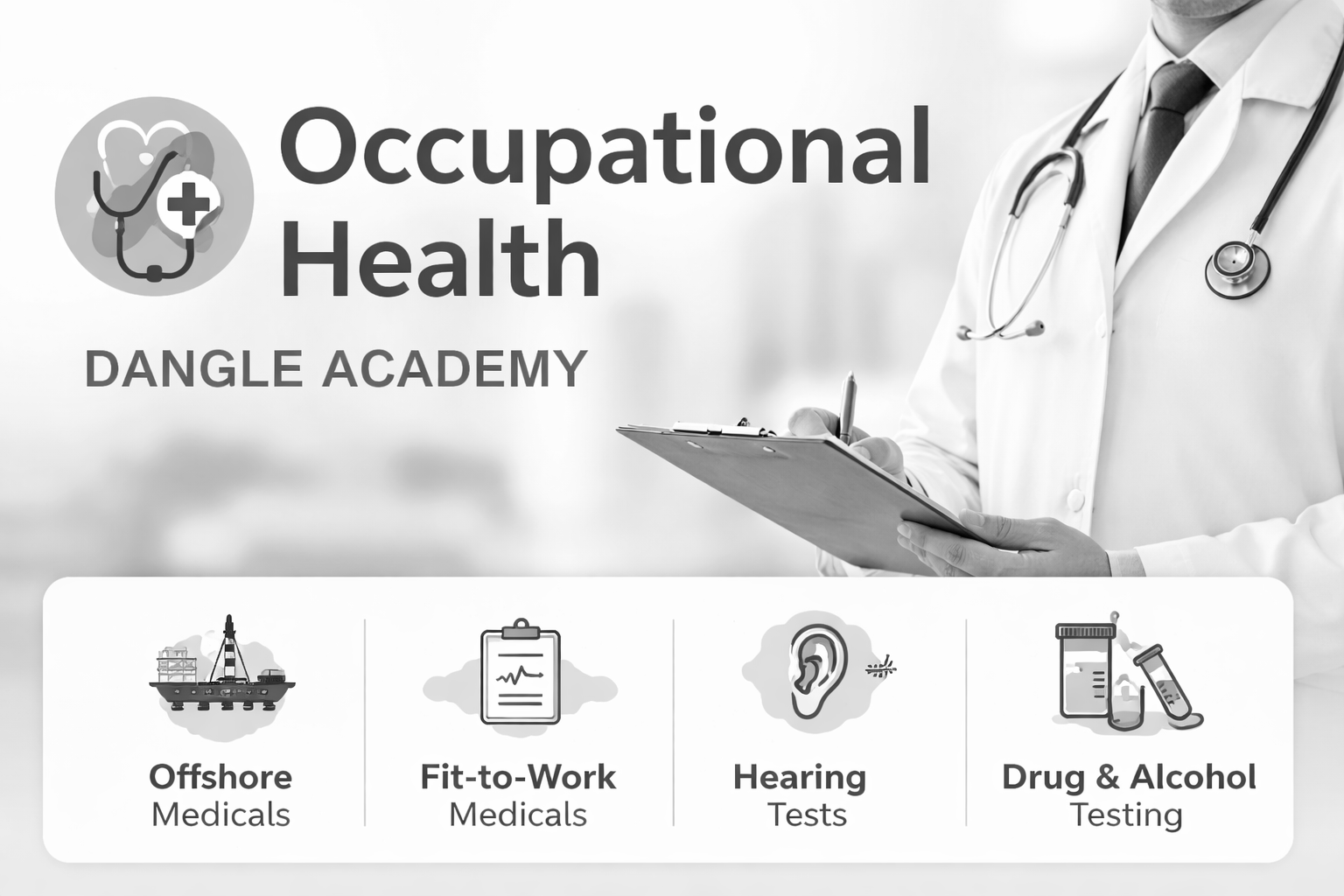A doctor holds a clipboard next to text for Dangle Academy's Occupational Health services, including testing options.