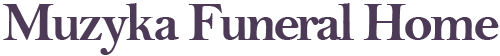 The text "Muzyka Funeral Home" in a dark purple serif font on a white background.