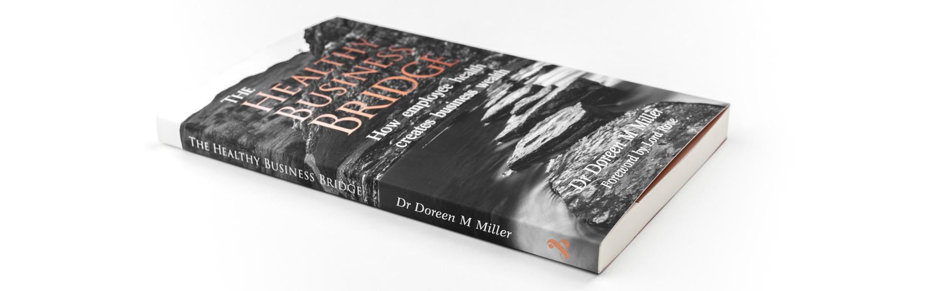 a book titled the healthy business bridge by dr. doreen m miller