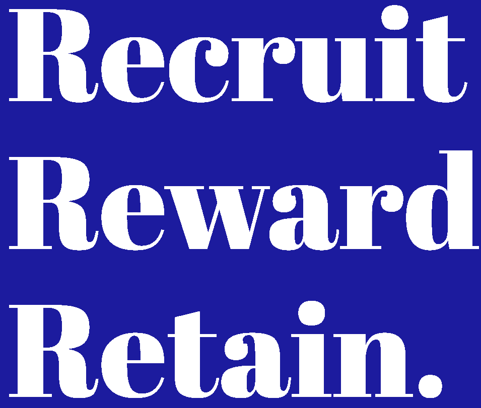 A blue background with white text that says recruit reward retain