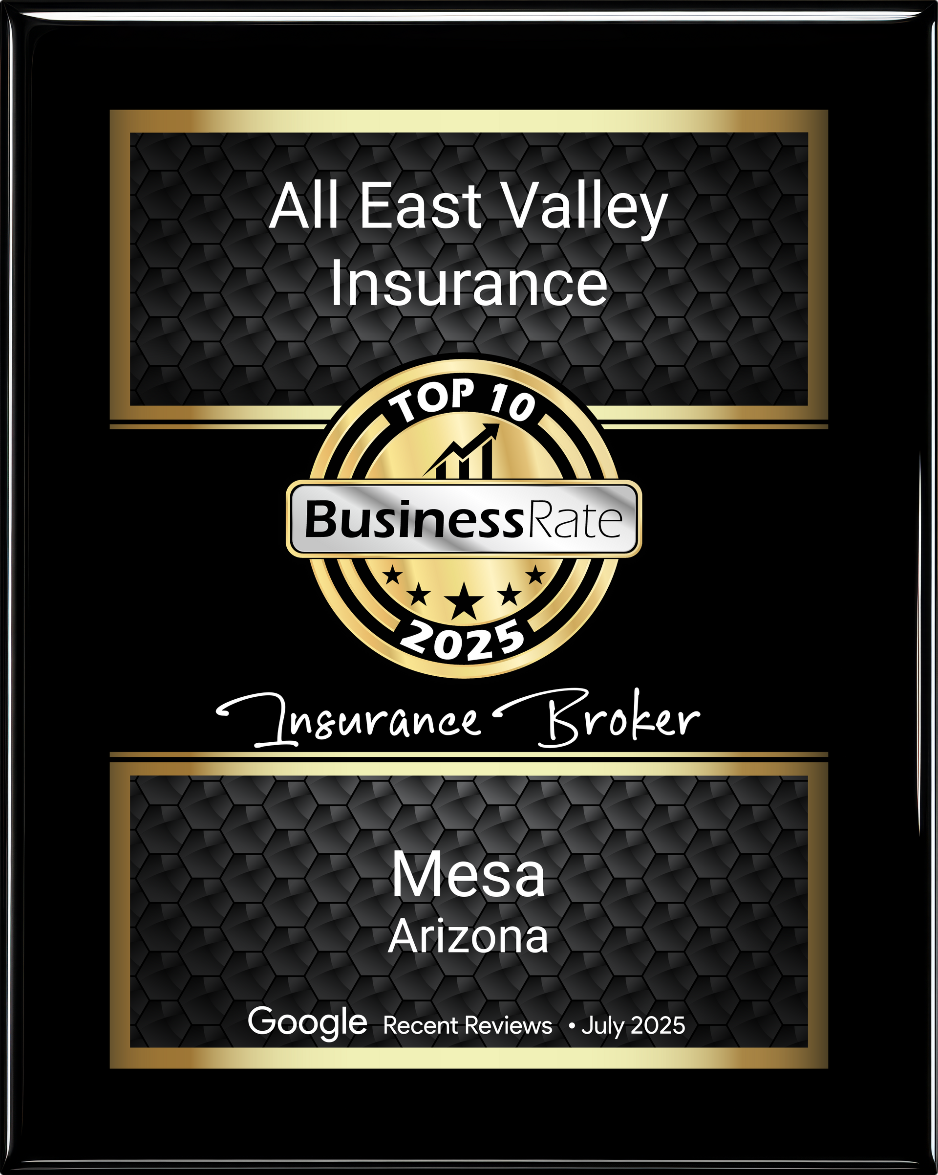 All East Valley Insurance Business Rate Top 10 2025 award with Mesa, Arizona text on black and gold plaque