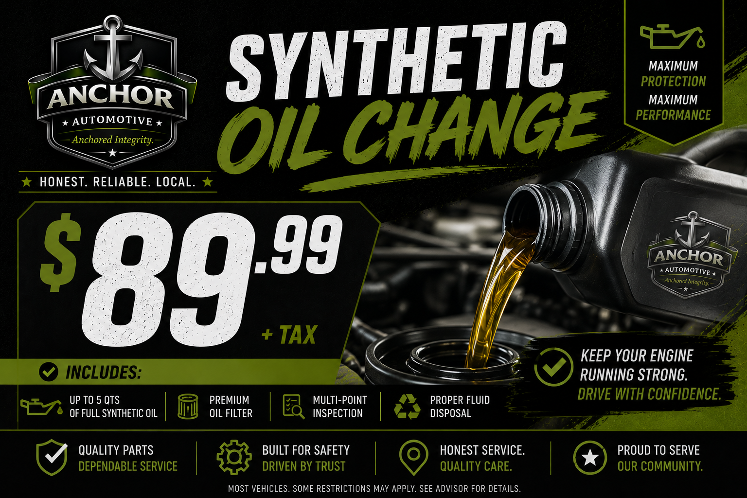 Synthetic oil change ad with $89.99 price, black-and-green design, and oil pouring from a container | Anchor Automotive