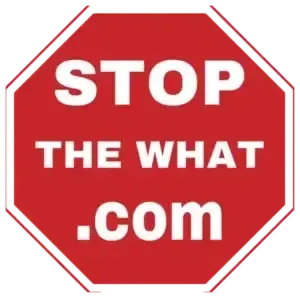 Red stop sign reading “STOP THE WHAT .com” in white text