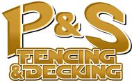 Gold and brown “P&S Fencing & Decking” logo with stylized lettering