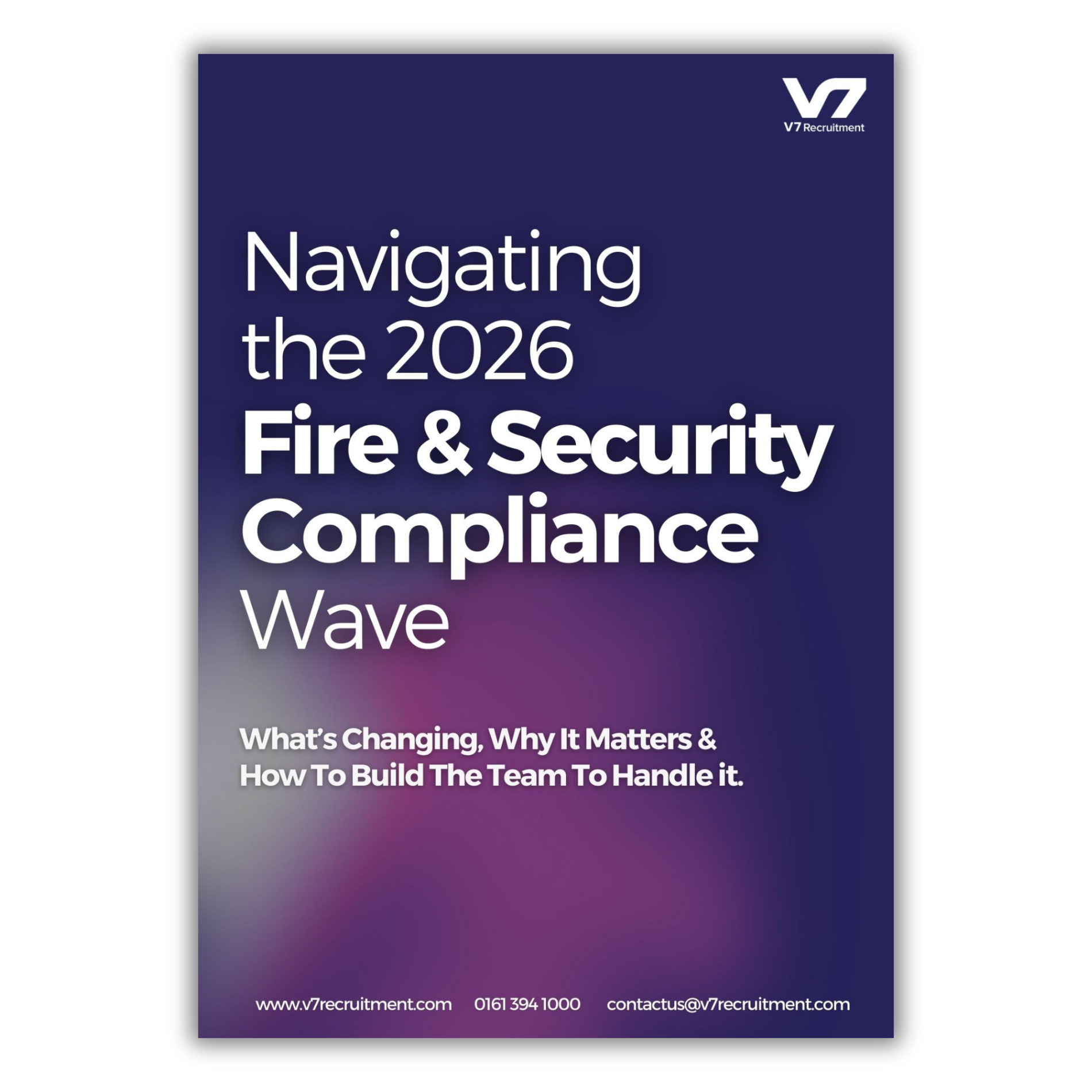 Dark blue report cover titled “Navigating the 2026 Fire & Security Compliance Wave” with V7 logo.