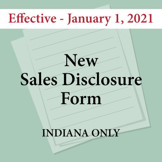 A new sales disclosure form for indiana only