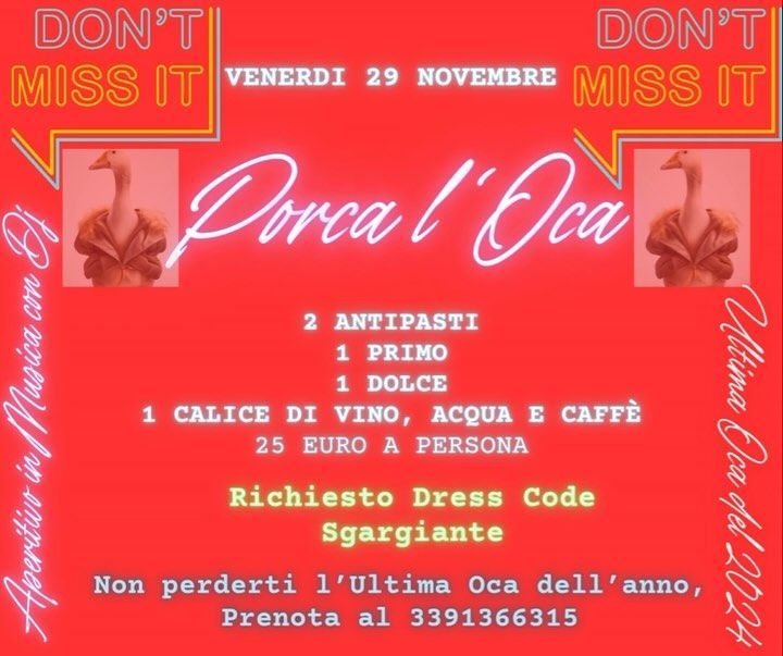 Porca l'Oca - Venerdì 29 Novembre