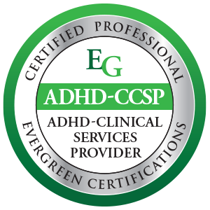 Certified ADHD-Clinical Services Provider (ADHD-CCSP) badge from Evergreen Certifications