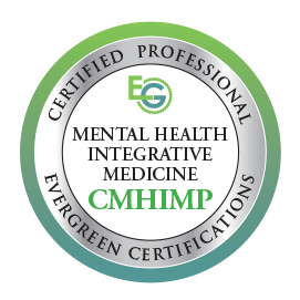 Certified Mental Health Integrative Medicine Professional (CMHIMP) badge from Evergreen Certifications