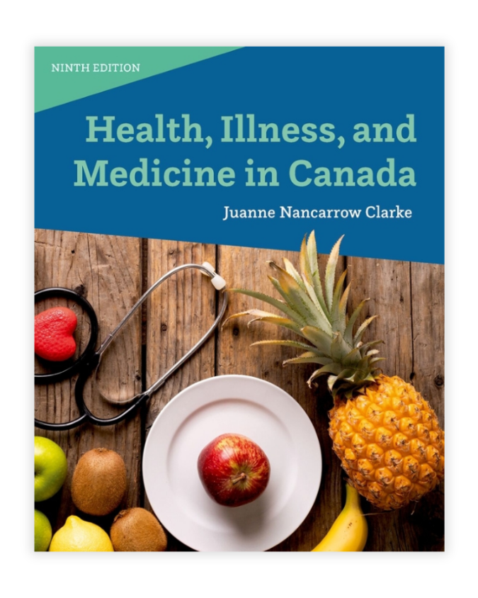 Health, Illness, and Medicine in Canada