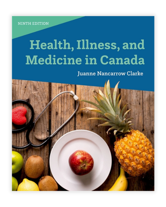 Health, Illness, and Medicine in Canada