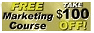 Black-and-yellow banner ad: “FREE Marketing Course” and “TAKE $100 OFF!”