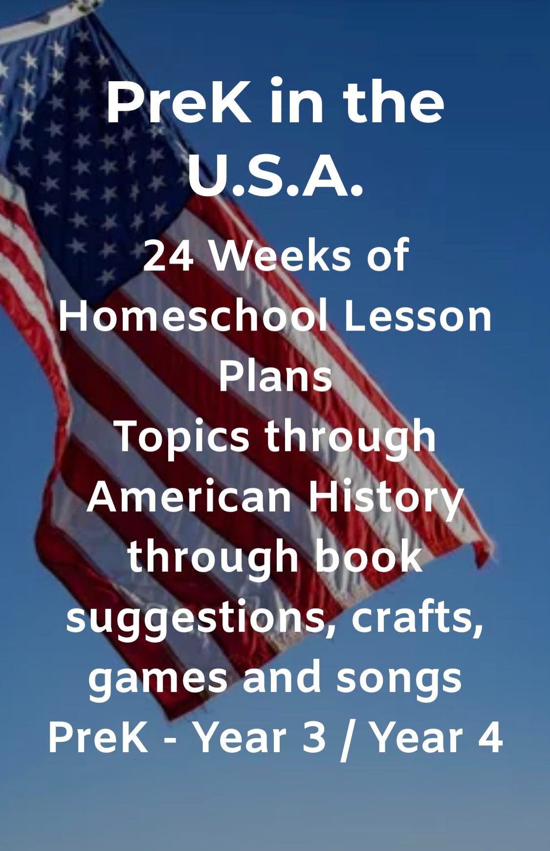 PreK homeschool lesson plan poster with American flag background and white text on blue