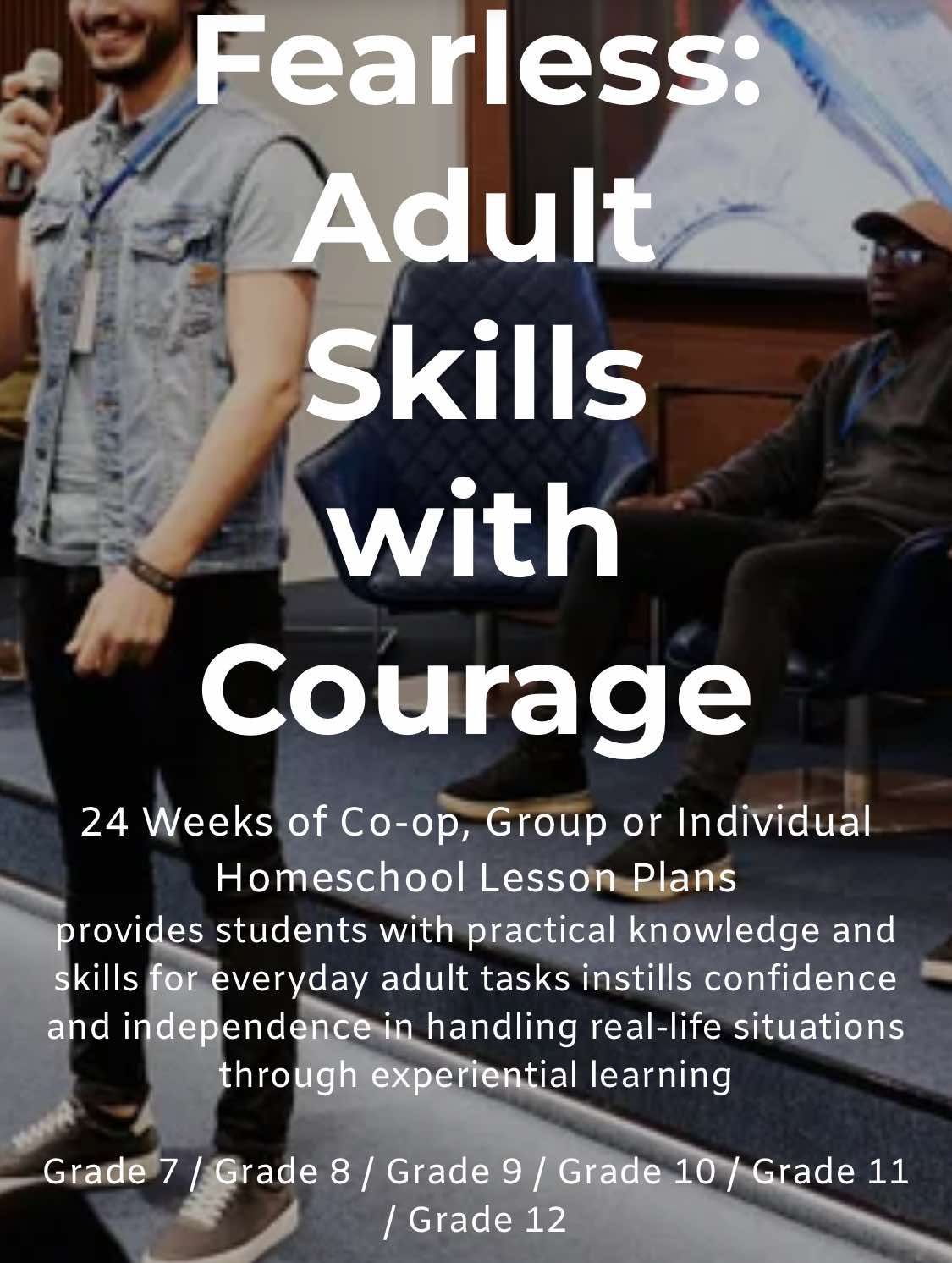 Promotional flyer for “Fearless: Adult Skills with Courage” with two people and homeschool lesson details