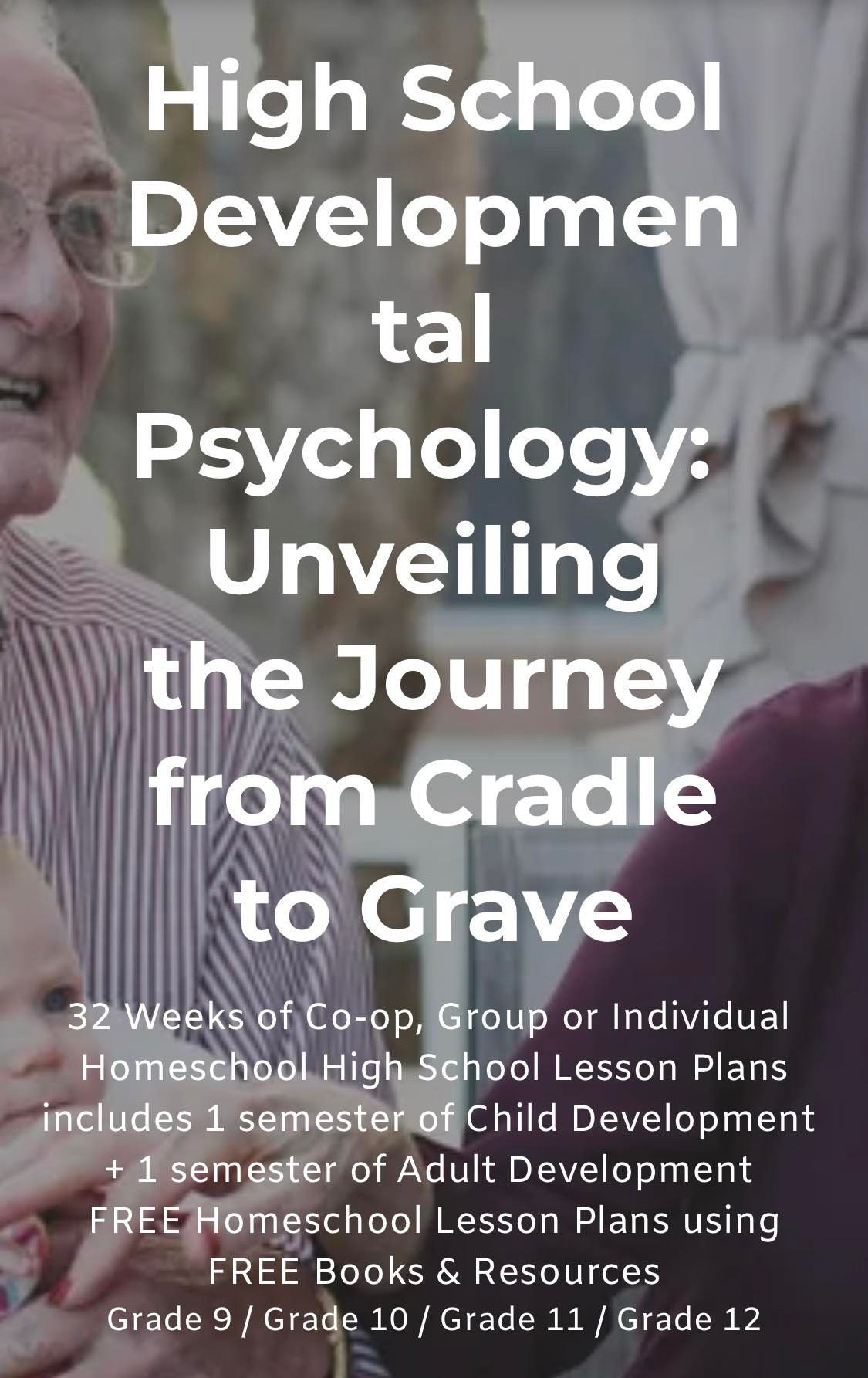 Poster with white text over a grayscale background, titled “High School Developmental Psychology: Unveiling the Journey from Cradle to Grave.”