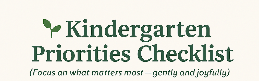 Kindergarten Priorities Checklist title in green serif text with leaf icons and a small tagline on a pale background