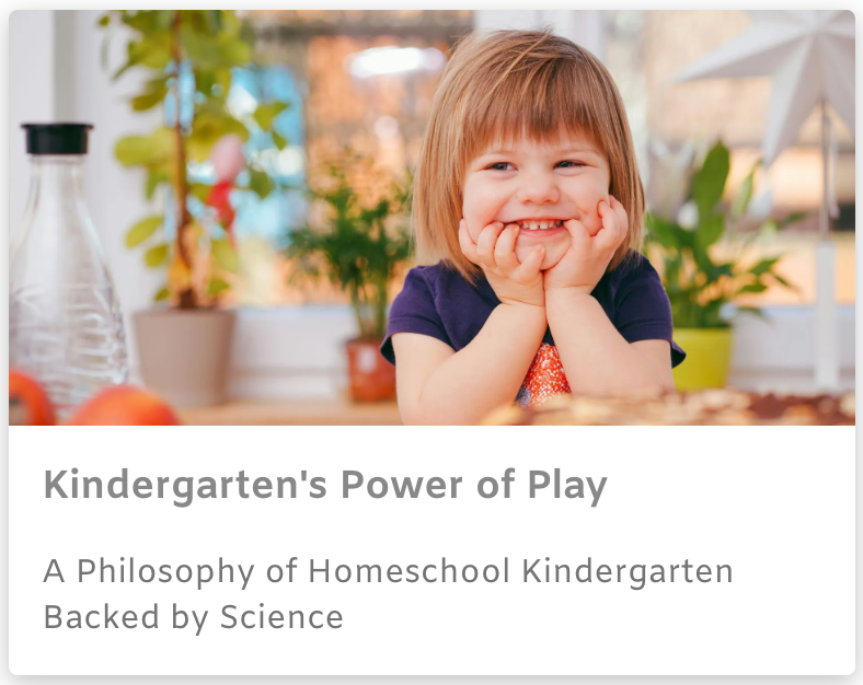 Smiling child at table with caption “Kindergarten’s Power of Play” and subtitle about homeschool kindergarten backed by science