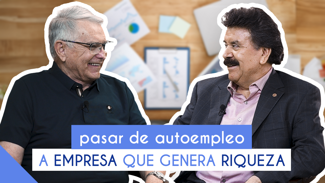  Pasar De Autoempleo a Empresa que Genera Riqueza