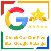 Google ratings badge with 5.0 stars and text: “Check Out Our Five Star Google Ratings!”