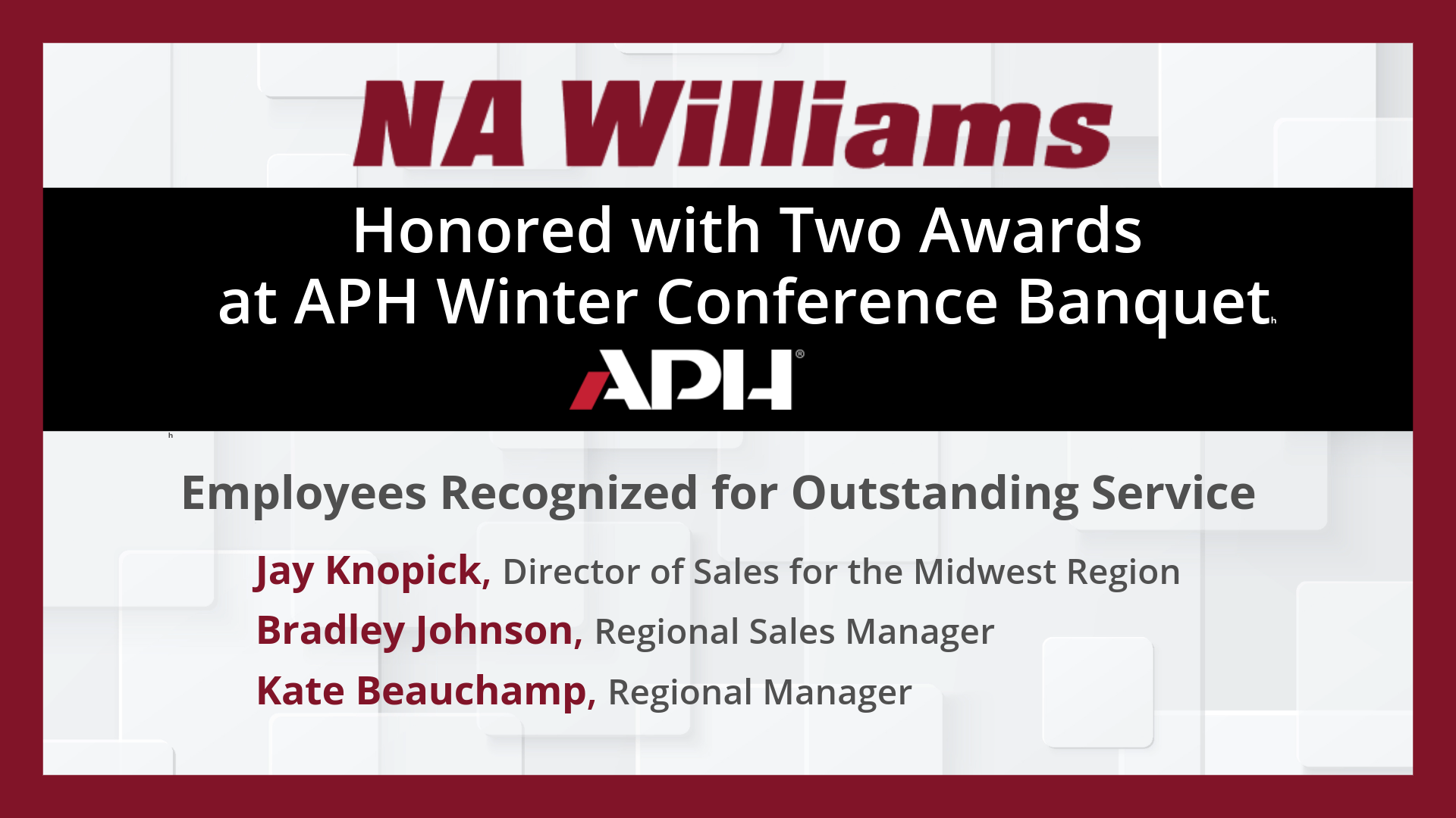 N.A. Williams Honored with Two Awards at APH Winter Conference Banquet