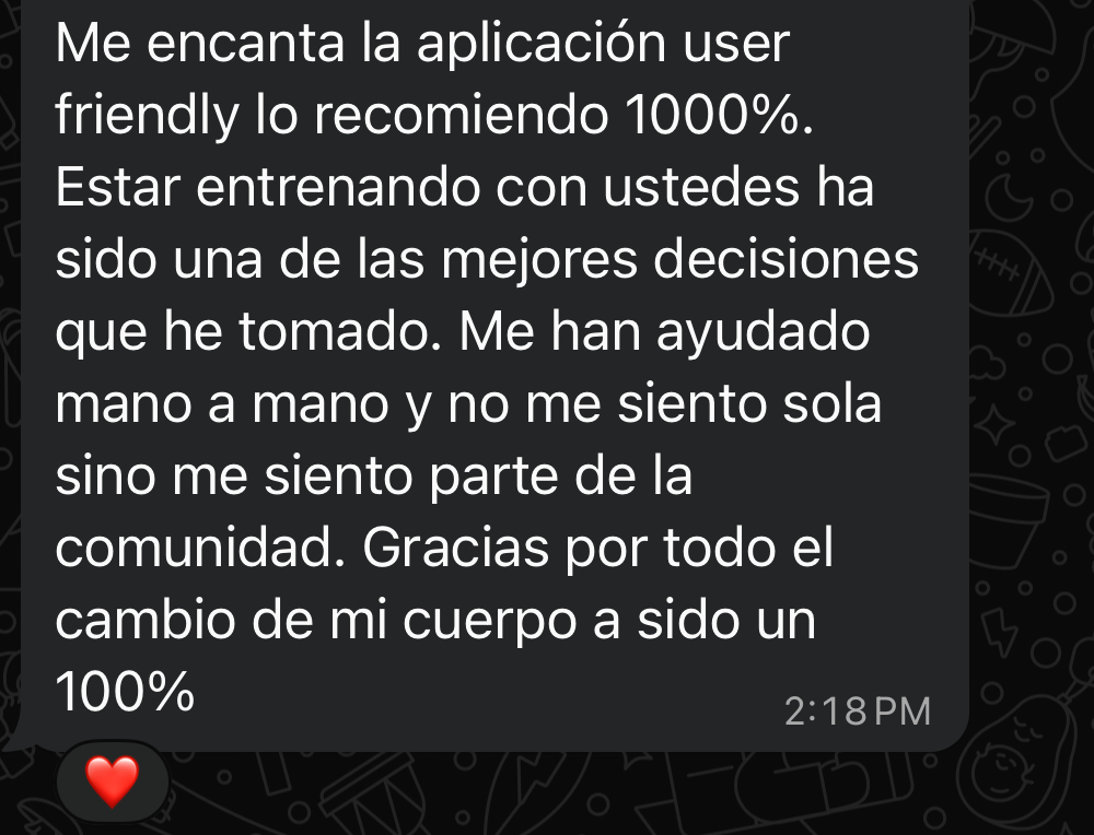 Spanish WhatsApp-style message praising the app and training, with a red heart emoji at the bottom.
