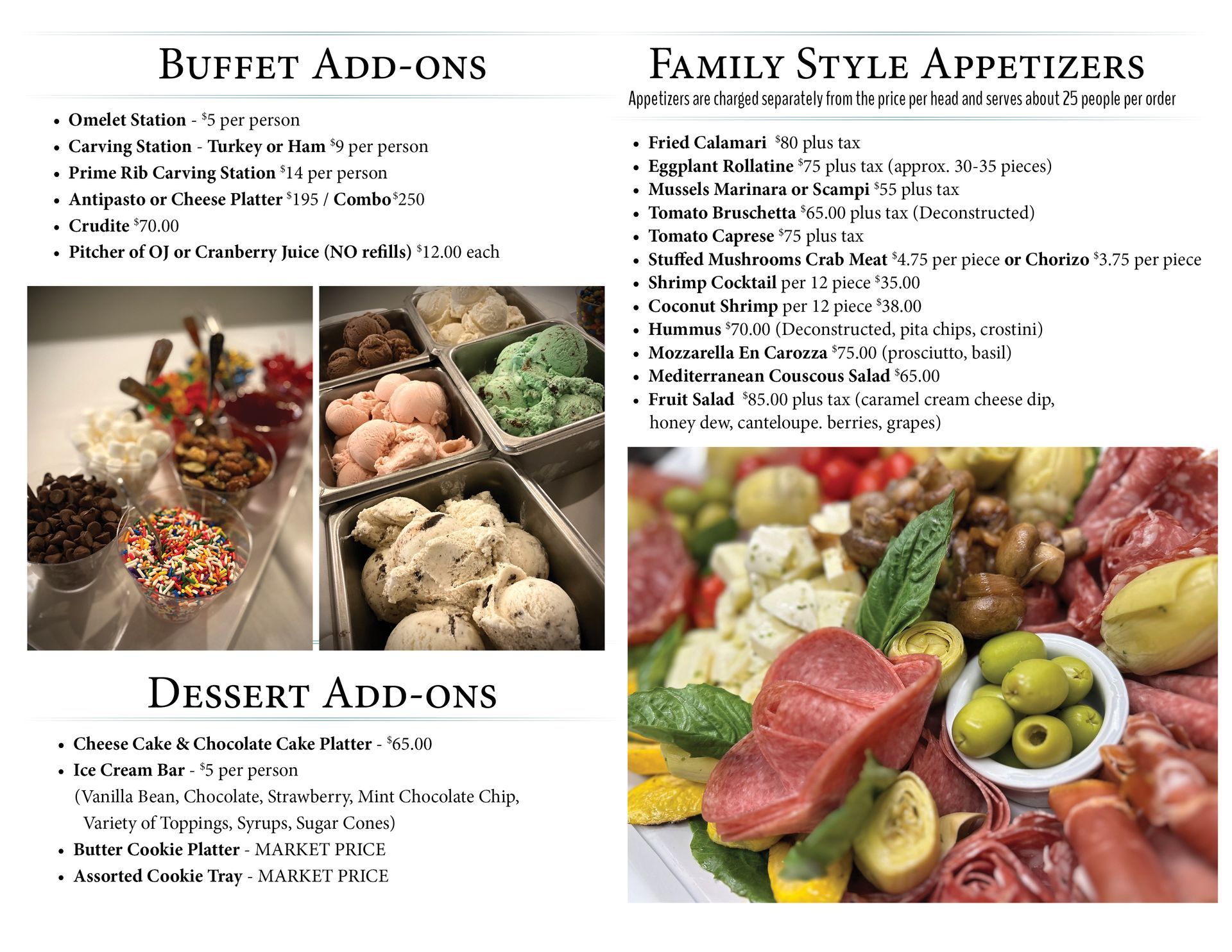A menu for a restaurant with buffet add ons and family style appetizers.