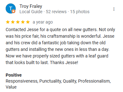 A google review from troy fraley for Master Craft Gutters