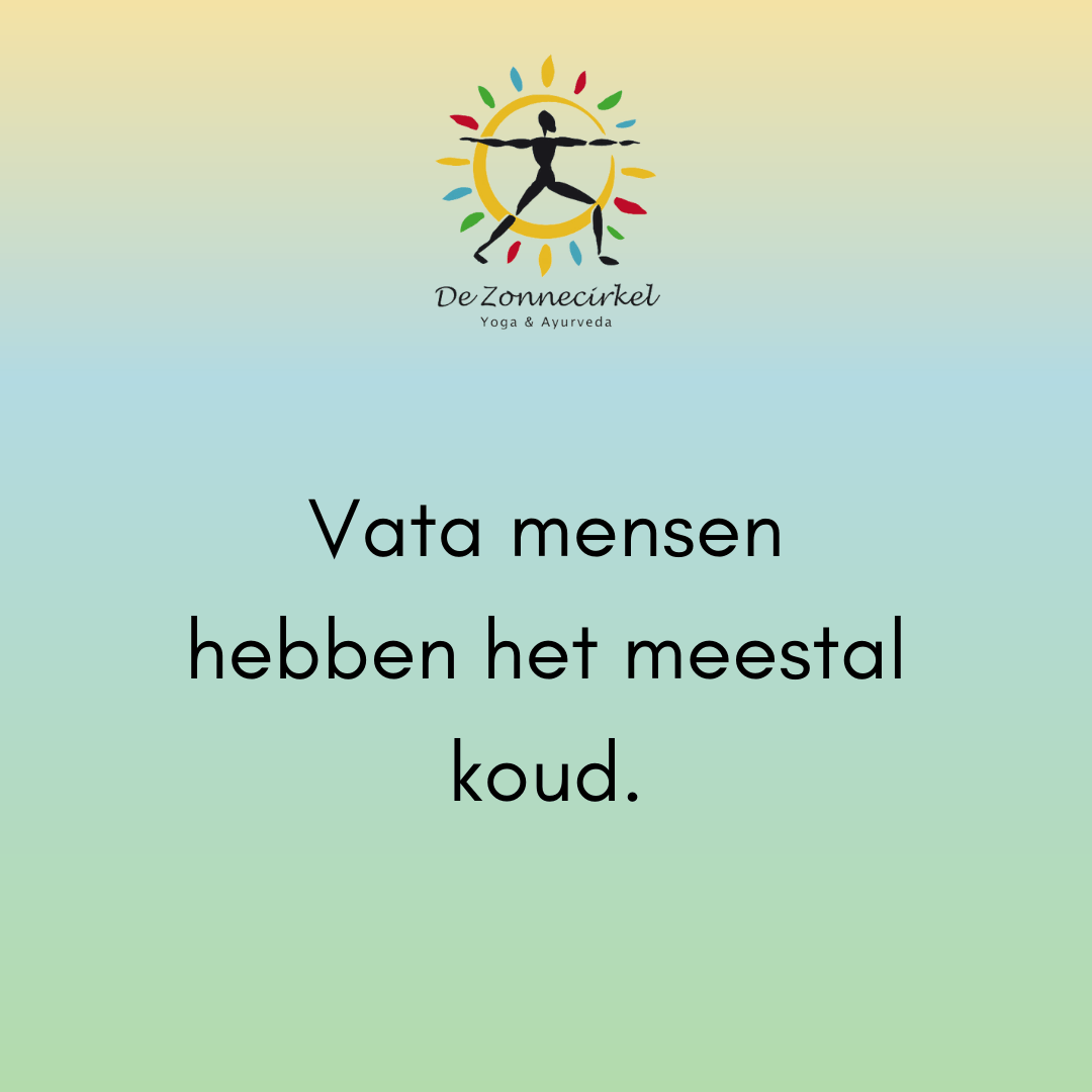 Hoe krijg je het warm als Vata type