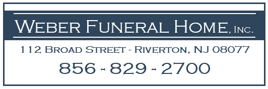 Weber Funeral Home Inc. sign with address in Riverton, NJ and phone number 856-829-2700