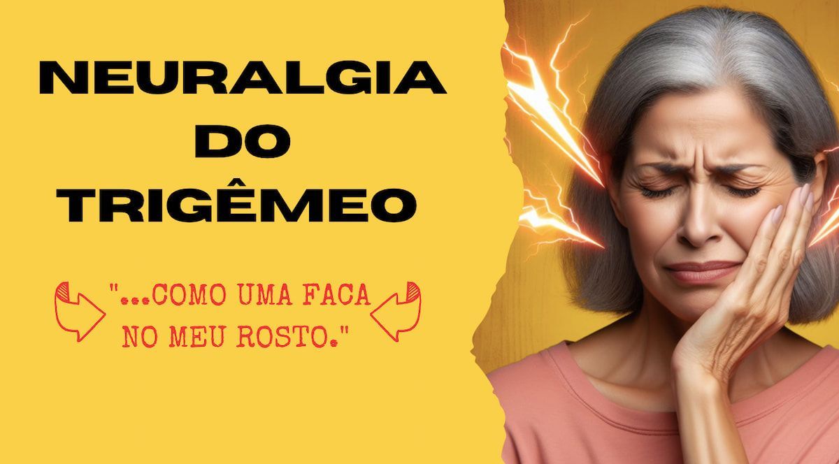 Neuralgia do Trigêmeo