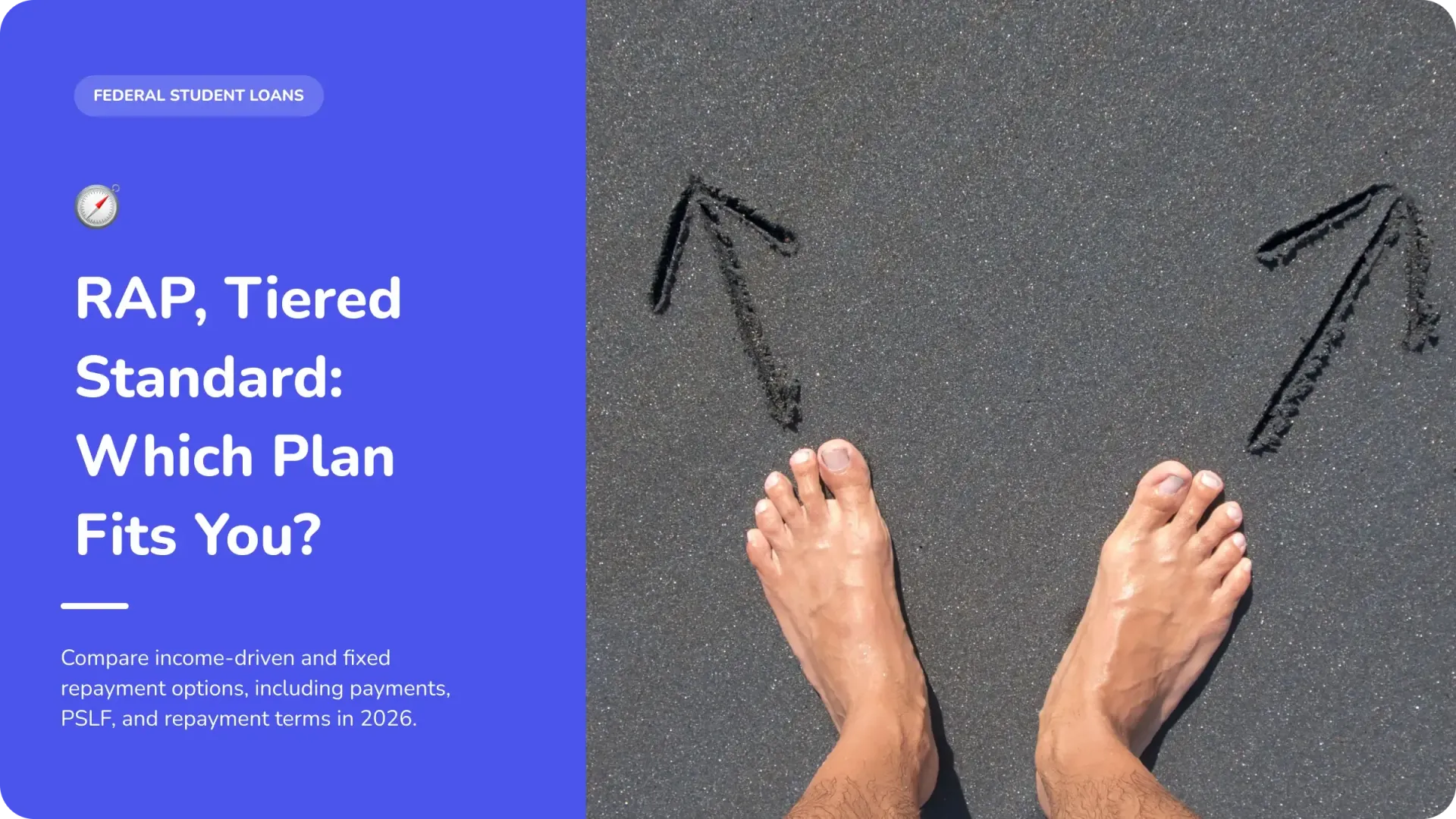 Split-screen graphic: blue text panel and feet pointing to two upward arrows on gray background